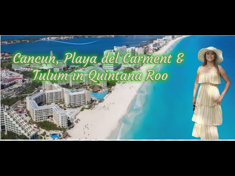 Cancun, Playa del Carmen & Tulum in Quintana Roo Travel Guide 2025