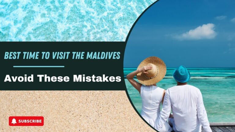 Best Time to Visit the Maldives – Avoid These Mistakes! – Travel Video