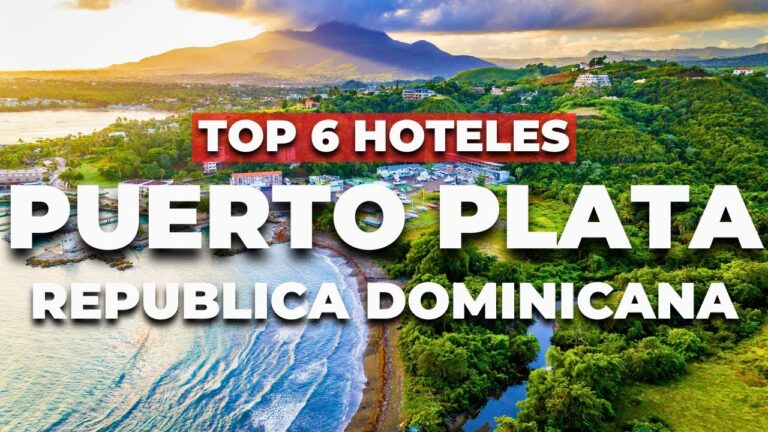 NUEVO | Estos son Los 6 Mejores Hoteles Todo Incluido en PUERTO PLATA Republica Dominicana